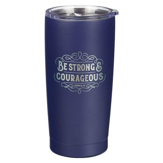 Strong and Courageous Navy Blue Stainless Steel Travel Tumbler