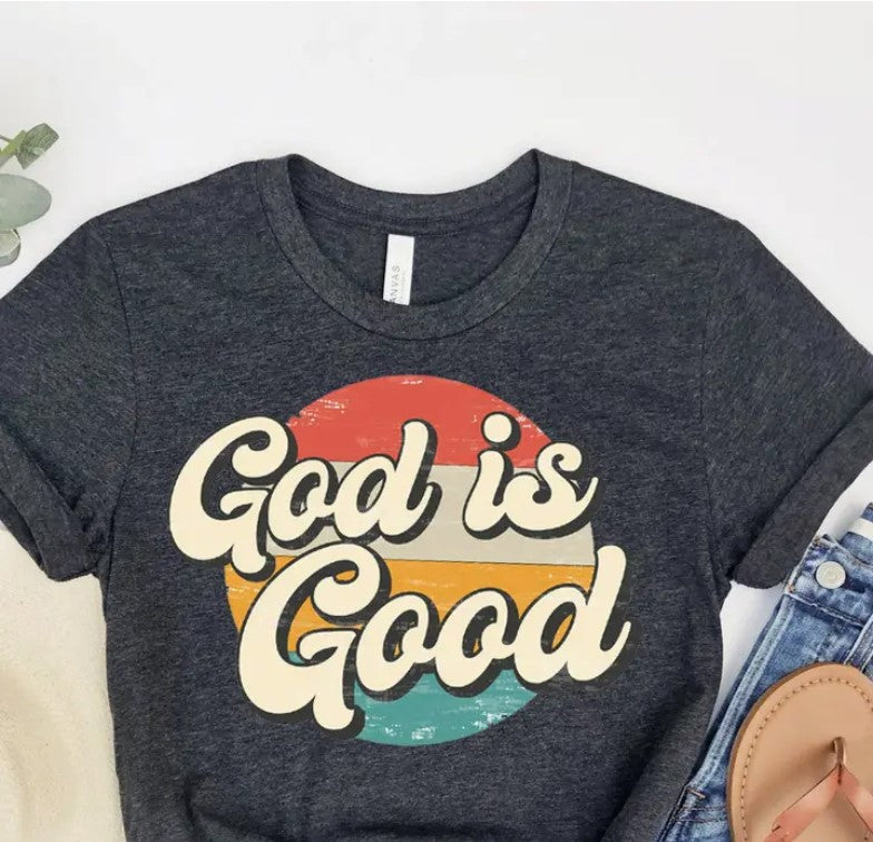 God Is Good T-Shirt